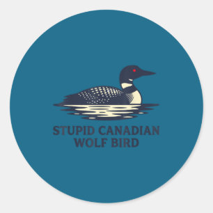 Pegatina Redonda Loro lobo canadiense estúpido