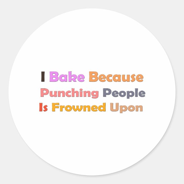 Pegatina Redonda Los amantes de los robos: horneo porque golpeo a l (Anverso)