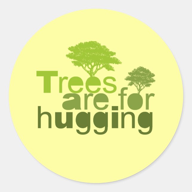 Pegatina Redonda Los árboles son para abrazar camisetas/camisetas d (Anverso)