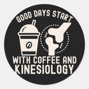 Pegatina Redonda Los Buenos Días Comienzan con Café y Kinesiología