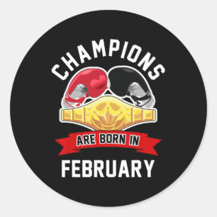 Pegatina Redonda Los Campeones Nacen En Febrero Boxing Sport Birtha