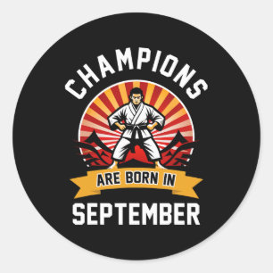 Pegatina Redonda Los Campeones Nacieron En Septiembre En El Karat D