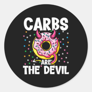 Pegatina Redonda Los carbohidratos son el diablo divertido donut di