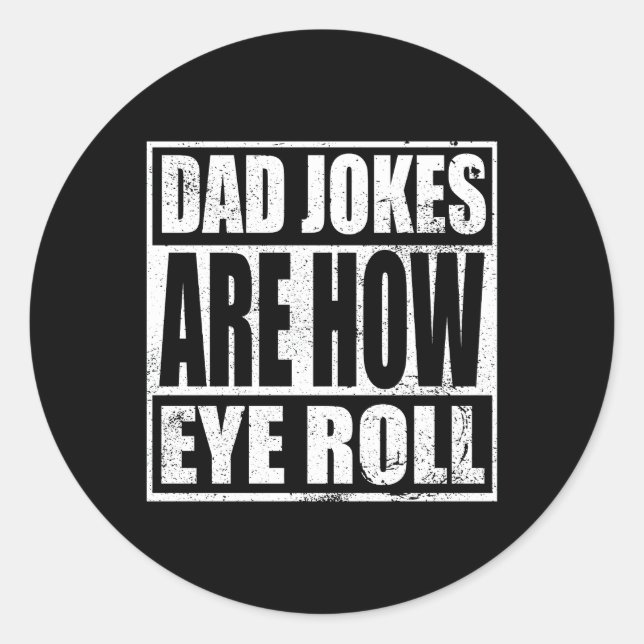 Pegatina Redonda Los Chistes de papá son el día del papá papá papá (Anverso)