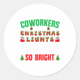 Pegatina Redonda Los compañeros de trabajo son como luces de Navida