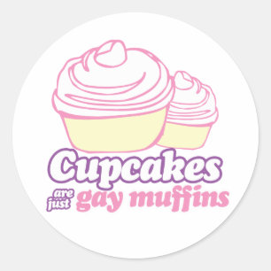 PEGATINA REDONDA LOS CUPCAKES SON SÓLO MUFFINES GAYS