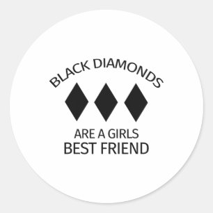 Pegatina Redonda Los Diamantes Negros Son Los Chicas Mejor Amigo - 