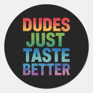 Pegatina Redonda Los dudes prueban mejor orgullo gay