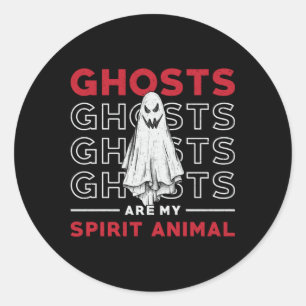 Pegatina Redonda Los Fantasmas Son Mi Espíritu Cazador De Animales 