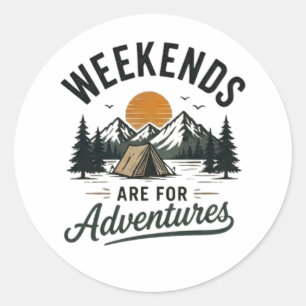 Pegatina Redonda Los fines de semana son para aventuras