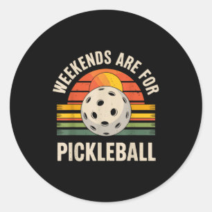 Pegatina Redonda Los fines de semana son para pickleball divertido