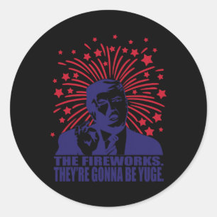 Pegatina Redonda Los fuegos artificiales Serán Yuge Gracioso Trump 