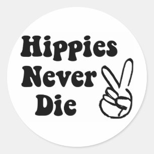 Pegatina Redonda Los hippies nunca mueren