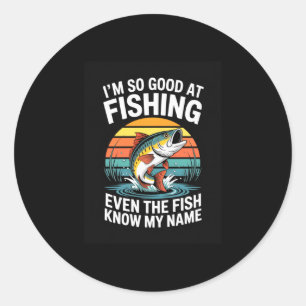 Pegatina Redonda Los hombres buenos en la pesca incluso los peces c