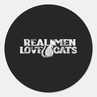 Pegatina Redonda Los hombres de verdad aman a los gatos