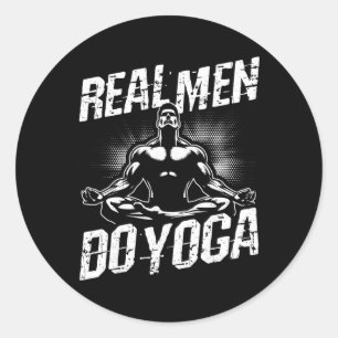 Pegatina Redonda Los hombres de verdad hacen yoga divertida pose de