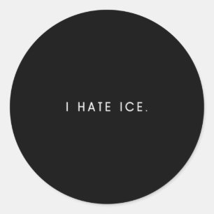 Pegatina Redonda Los hombres odian el hielo - dicho divertido minim