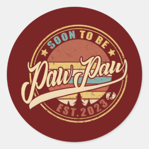 Pegatina Redonda Los hombres pronto serán graciosos para PawPaw 202