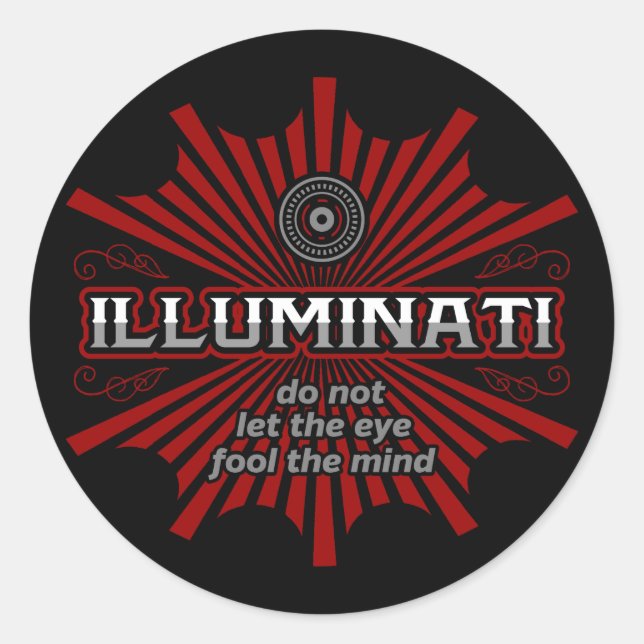 Pegatina Redonda Los Illuminati no dejan que el ojo engañe la mente (Anverso)
