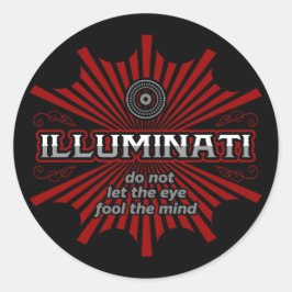 Pegatina Redonda Los Illuminati no dejan que el ojo engañe la mente