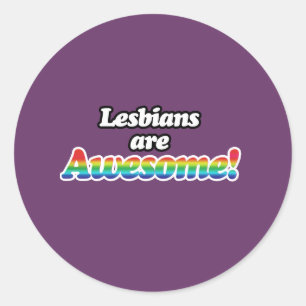 PEGATINA REDONDA LOS LESBIANOS SON INCREÍBLES