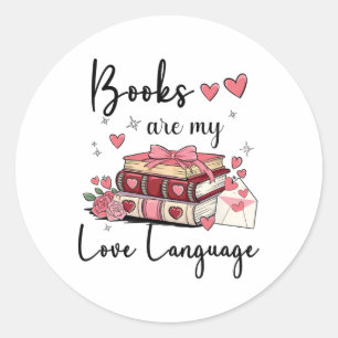 Pegatina Redonda Los libros son mi lenguaje del amor Amante de la l
