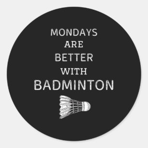 Pegatina Redonda Los lunes vintage son mejores con bádminton retro