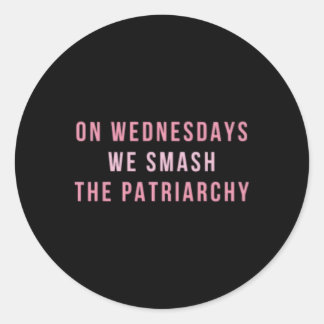 Pegatina Redonda Los Miércoles Rompimos Los Derechos Del Patriarcad