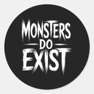 Pegatina Redonda Los monstruos sí existen entrenamiento Horror Hall