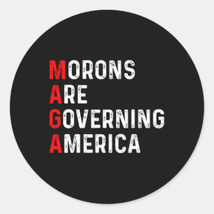 Pegatina Redonda Los mores están gobernando a Estados Unidos contra