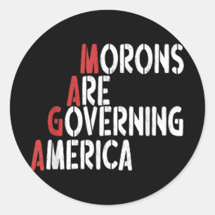 Pegatina Redonda Los morones están gobernando a Estados Unidos.