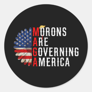 Pegatina Redonda Los morones están gobernando a Estados Unidos... D