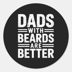 Pegatina Redonda Los papás con barba son mejor paternidad cabello r