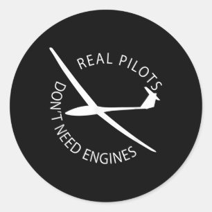 Pegatina Redonda Los pilotos reales no necesitan motores brillante 
