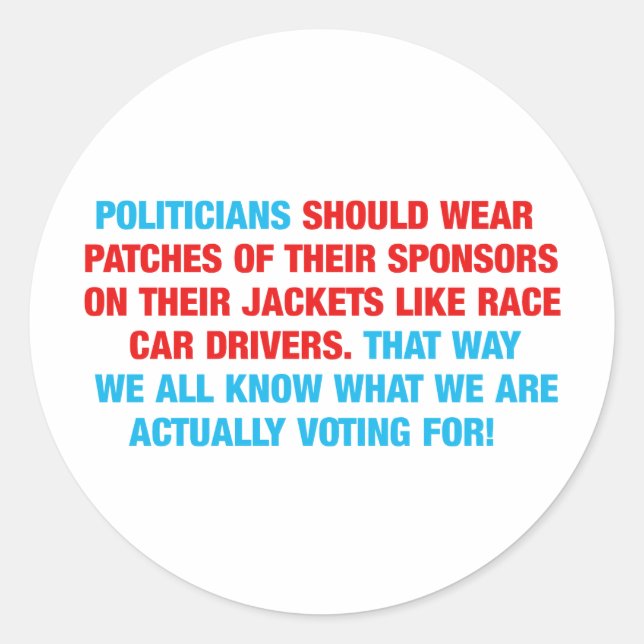 Pegatina Redonda Los políticos deberían usar parches de patrocinado (Anverso)