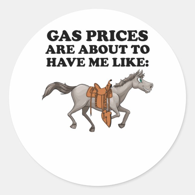 Pegatina Redonda Los Precios De La Gasolina Están A Punto De Tener  (Anverso)