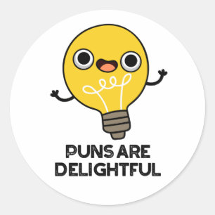 Pegatina Redonda Los Puns Son Muy Graciosos Bulb Pun