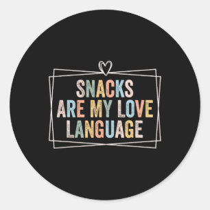 Pegatina Redonda Los Snacks Son Mi Lenguaje del Amor Día de San Val