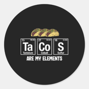 Pegatina Redonda Los tacos son mis elementos - Elemen de tabla peri