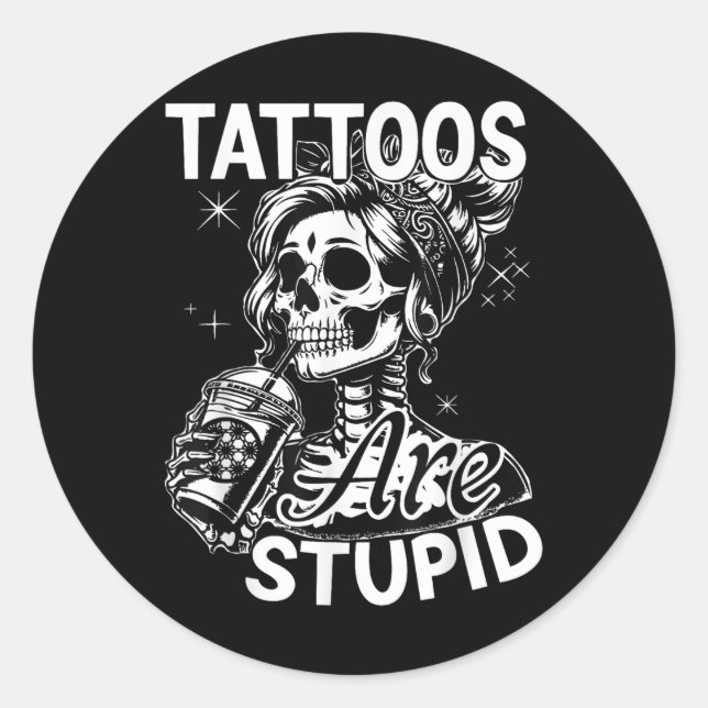 Pegatina Redonda Los Tatuajes De Cita De Tatuaje De Tinta Graciosa  (Anverso)