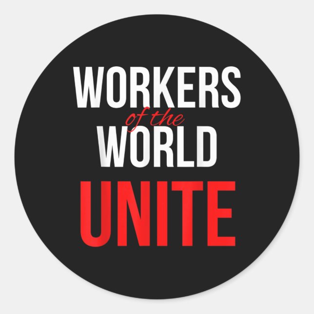 Pegatina Redonda Los Trabajadores Del Mundo Se Unen (Anverso)