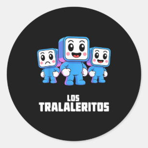 Pegatina Redonda Los Tralaleritos - Divertido Cringe de Cerebro Ita