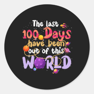 Pegatina Redonda Los Últimos 100 Días Han Salido De Este Espacio Mu