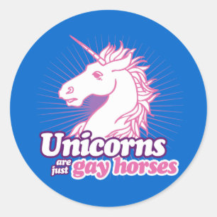 PEGATINA REDONDA LOS UNICORNS SON SÓLO CABALLOS GAY