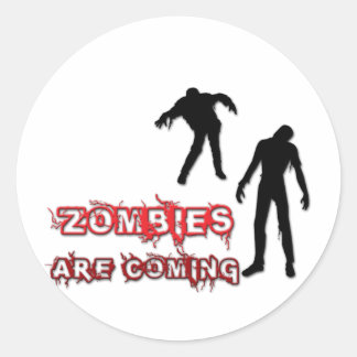 Pegatina Redonda Los zombis están llegando