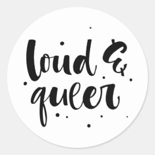 Pegatina Redonda Loud & Queer