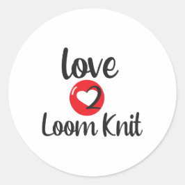 Pegatina Redonda Love 2 Loom Knit