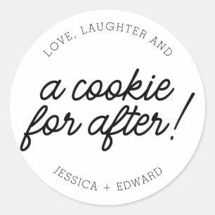 Pegatina Redonda Love Laugher y una cookie para después del blanco