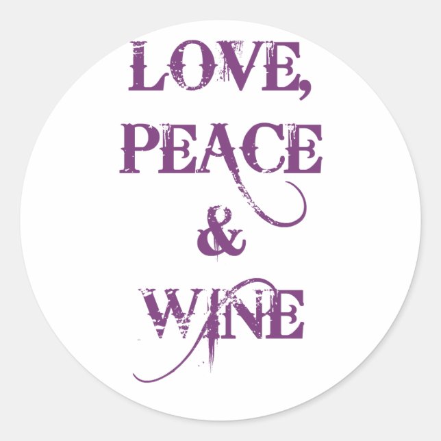 Pegatina Redonda Love Peace Wine (Anverso)