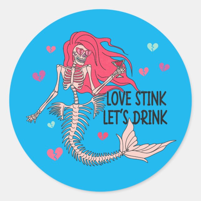 Pegatina Redonda Love Stink Let's Drink Funny (Anverso)